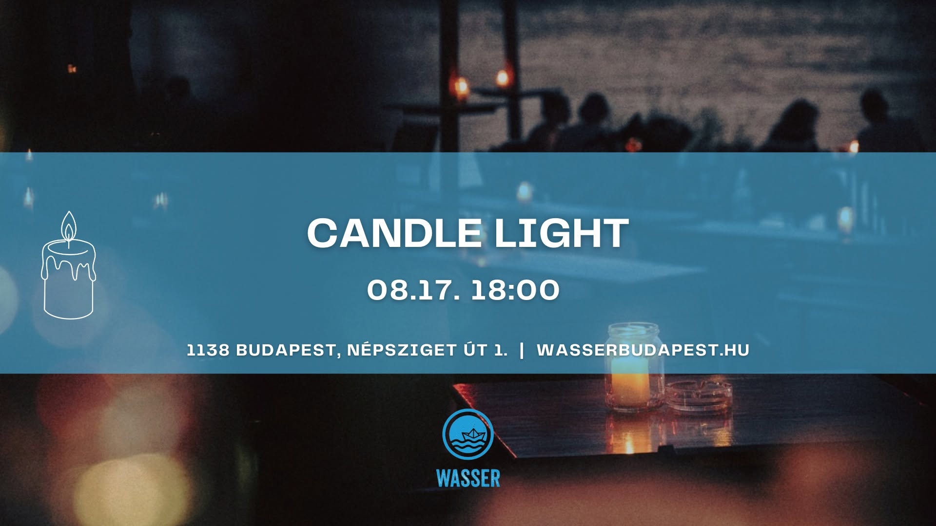 Romantikus program Budapesten – Candle Light est a Duna partján – 2026. augusztus 17.