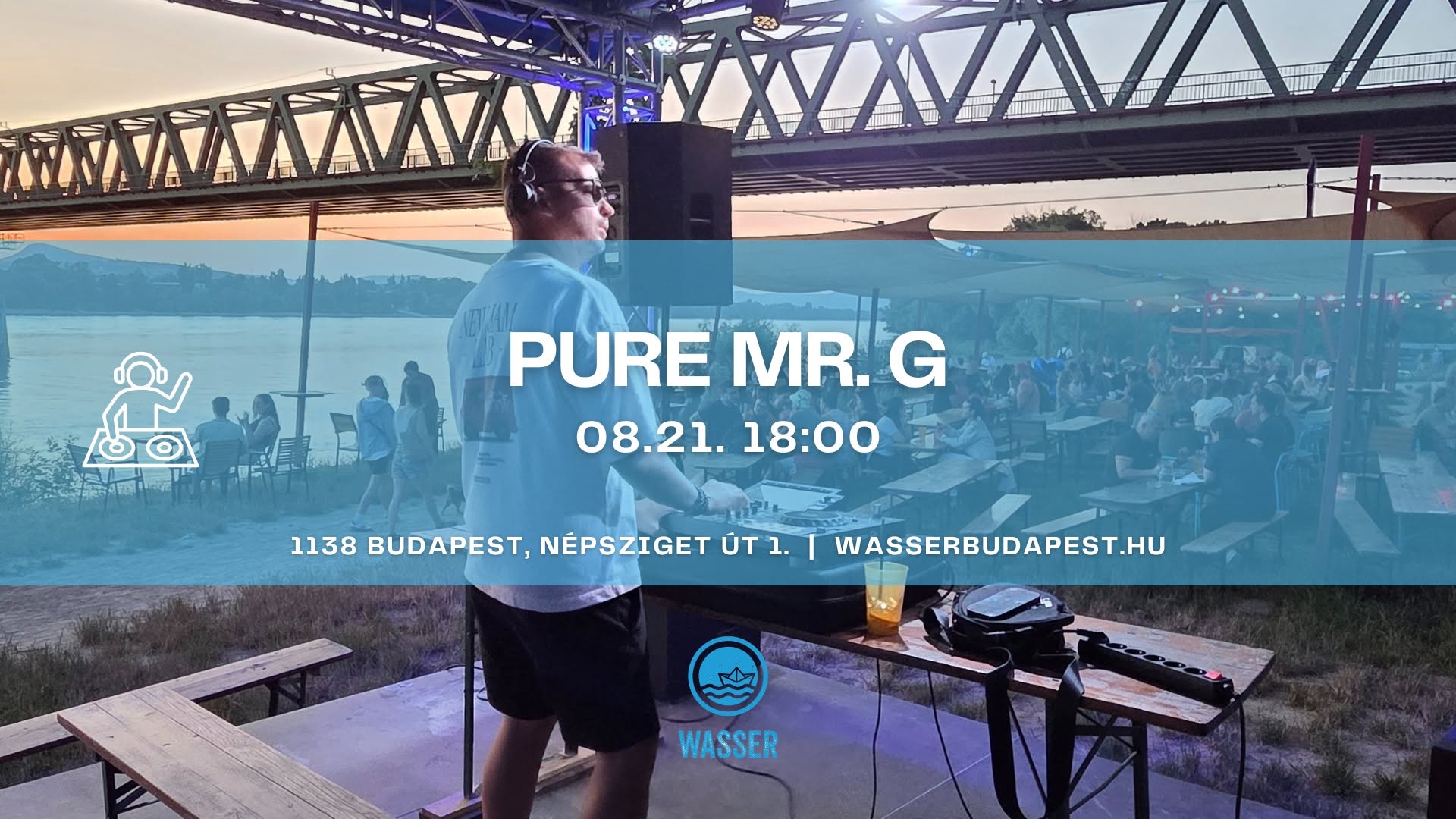 Nyári DJ-program Budapesten – Pure Mr. G | aug. 21.