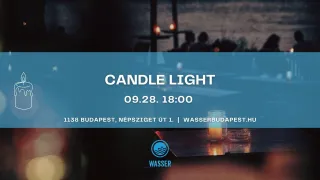 Gyertyafényes este Budapesten – Candle Light | 09.28.