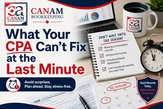 What Your CPA Can't Fix: Avoid Last-Minute Panics