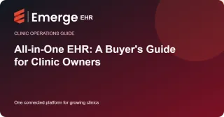 All-in-One EHR: A Buyer's Guide for Clinic Owners