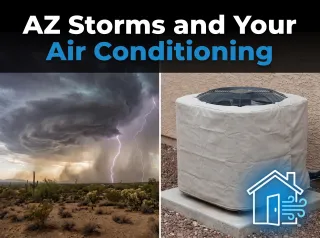 AZ Storms and Your Air Conditioning