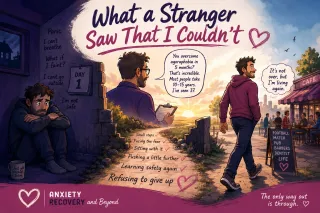 What a Stranger Saw That I Couldn't