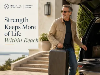 Why Strength Matters More as Life Moves Forward | Infinite longevity