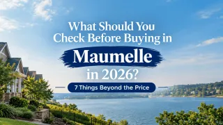 What Should You Check Before Buying in Maumelle in 2026? 7 Things Beyond the Price