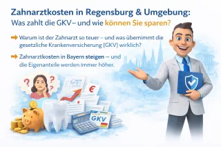  Zahnarztkosten in Regensburg & Umgebung: Was zahlt die GKV – und wie können Sie sparen?