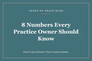 8 Numbers Every Practice Owner Should Know