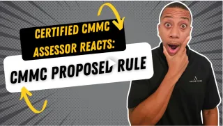 CMMC 2.0 Decoded: 9 Key Takeaways from the Proposed Rule