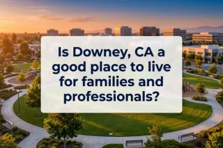 Is Downey CA Ideal for Families & Professionals?