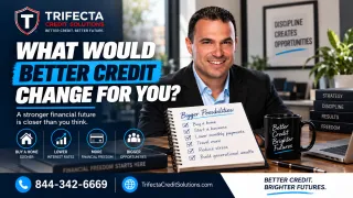 What Would Better Credit Change for You?