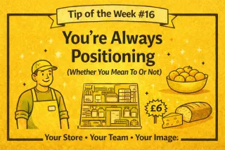 Tip of the Week #16 – You’re Always Positioning (Whether You Mean To Or Not)