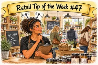 Switch Your Shop Antenna On: What Are Your Customers Trying to Tell You?