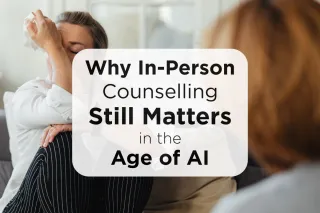 Why In-Person Counselling Still Matters in the Age of AI