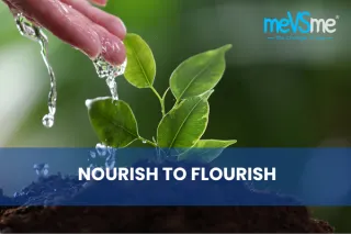 Nourish to Flourish