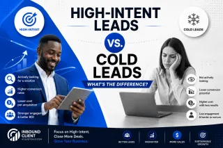 High-Intent Leads vs. Cold Leads: What’s the Difference?