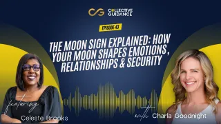 Episode 43 : The Moon Sign Explained: How Your Moon Shapes Emotions, Relationships & Security