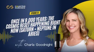 54 : Once in 9,000 Years: The Cosmic Reset Happening RIGHT NOW (Saturn + Neptune in Aries)