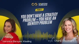57 : You Don't Have a Strategy Problem — You Have an Identity Problem