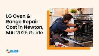 LG Oven & Range Repair Cost in Newton, MA: 2026 Guide