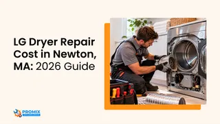 LG Dryer Repair Cost in Newton, MA: 2026 Guide