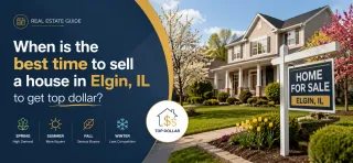 Best Time to Sell Your Home in Elgin, IL