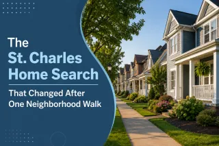 The St. Charles Home Search That Changed After One Neighborhood Walk