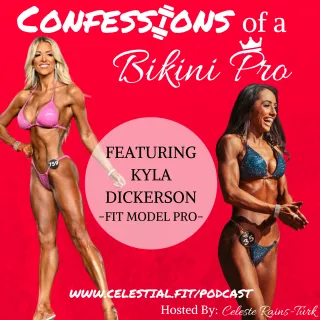 KYLA DICKERSON Fit Model Pro; Visualize and Believe, Be You Everywhere, Life in your 40s, Loss driven Why, Fear Factor Experience
