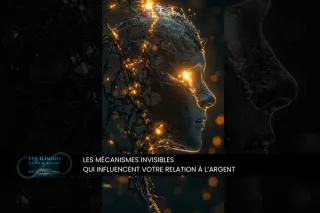 Les mécanismes invisibles qui influencent votre relation à l’argent