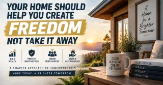 Your Home Should Create Freedom Not Take It Away and Here Is What That Actually Means