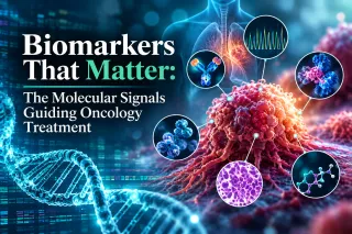 Biomarkers That Matter: The Molecular Signals Guiding Oncology Treatment