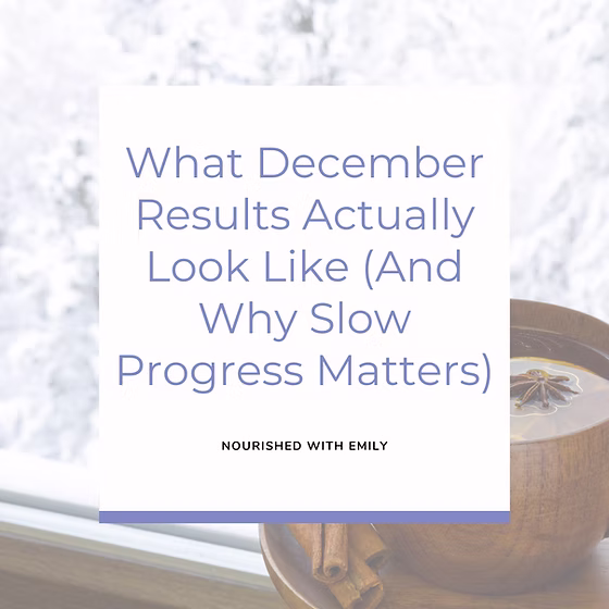 What December Results Actually Look Like (And Why Slow Progress Matters)