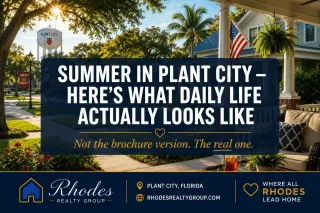 Plant City in the Summer: What Living Here Actually Looks Like in July