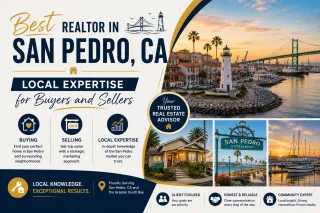 Best Realtor in San Pedro, CA: Local Expertise for Buyers and Sellers