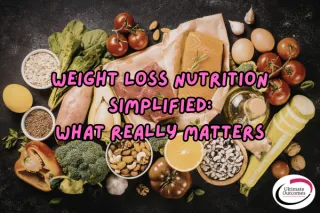 Weight Loss Nutrition Simplified: What Really Matters
