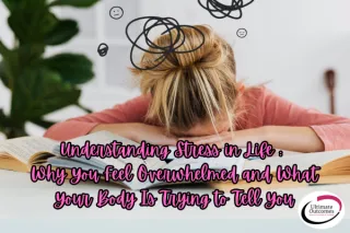 Understanding Stress in Life — Why You Feel Overwhelmed and What Your Body Is Trying to Tell You