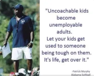Uncoachable Kids Become Unemployable Adults
