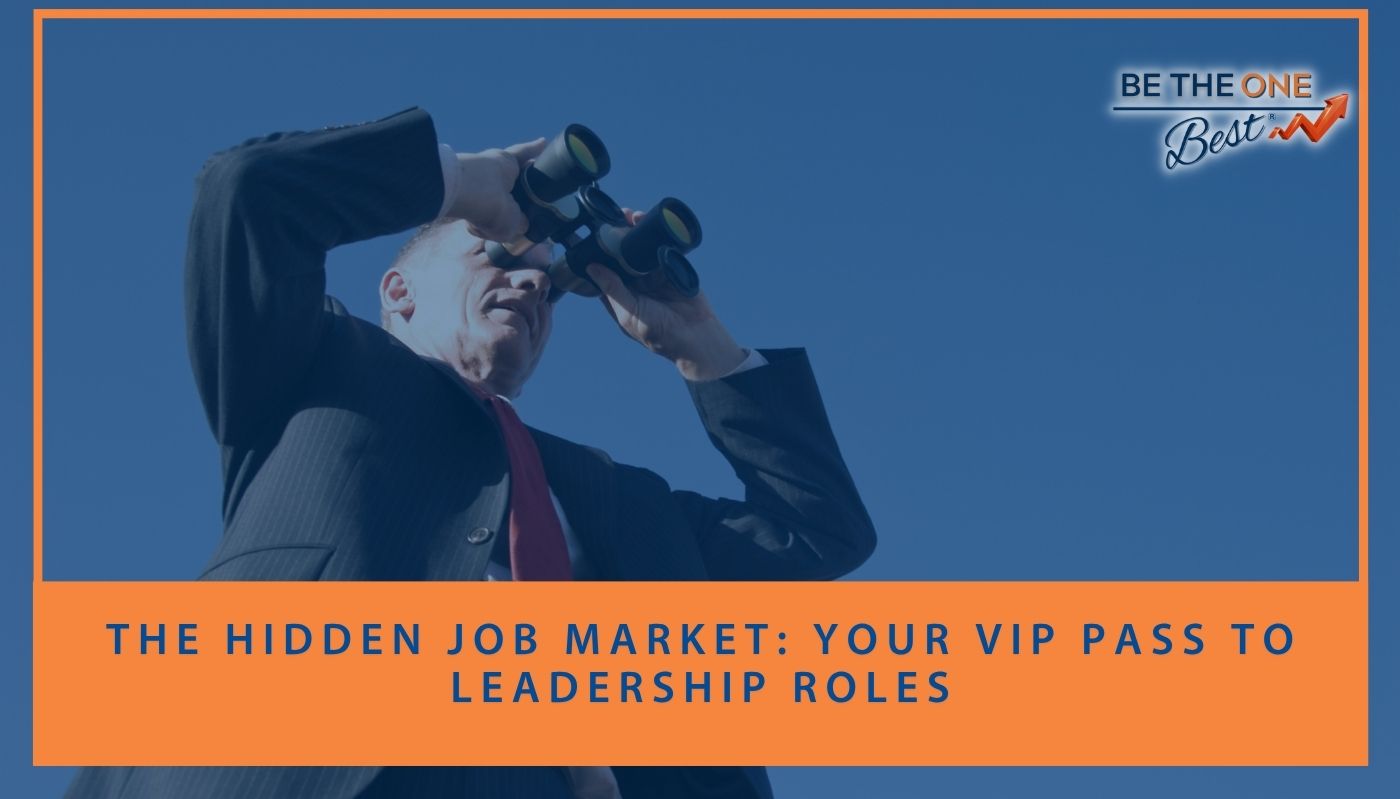 The Hidden Job Market: Your VIP Pass to Leadership Roles
