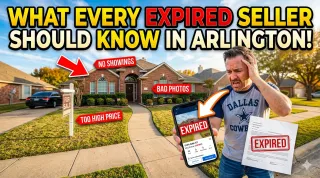 Expired Listing Arlington TX | What Every Seller Should Know