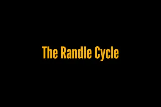 The Randle Cycle Explained