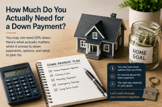 How Much Do You Actually Need for a Down Payment?