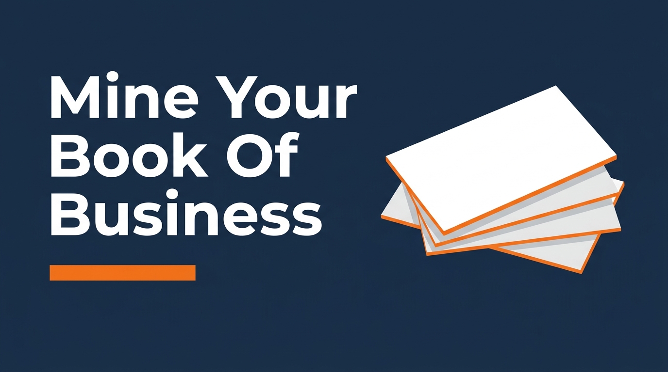 Medicare Agent Referral System: How to Mine Your Book of Business