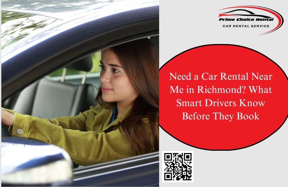 Need a Car Rental Near Me in Richmond? What Smart Drivers Know Before They Book