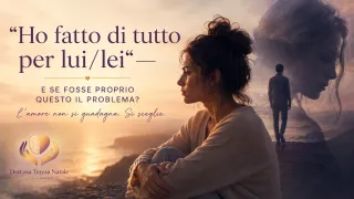 “Ho fatto di tutto per lui”: perché l’amore non si guadagna