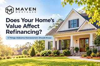 Does Home Value Affect Refinancing? | Alabama Guide