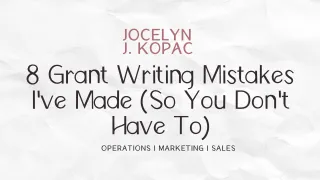 8 Grant Writing Mistakes I've Made (So You Don't Have To)