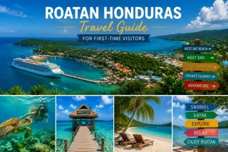 Roatan Honduras Travel Guide for First-Time Visitors