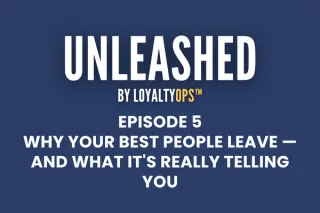 Episode 5: Why Your Best People Leave — and What It's Really Telling You