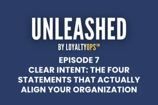 Episode 7: Clear Intent: The Four Statements That Actually Align Your Organization