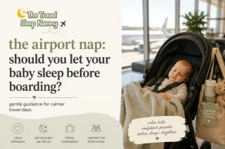 The Airport Nap: Should You Let Your Baby  Sleep Before Boarding?