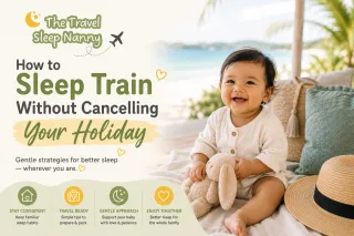 Start Sleep Training Before Holiday Travel